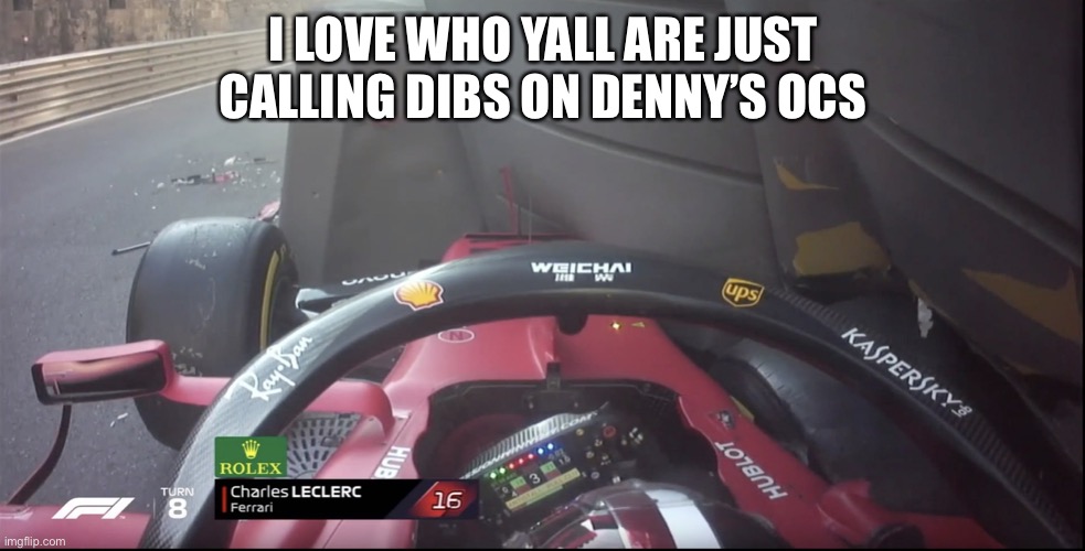 I am stupid | I LOVE WHO YALL ARE JUST CALLING DIBS ON DENNY’S OCS | image tagged in i am stupid | made w/ Imgflip meme maker