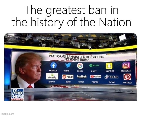 Trump Greatest Ban In The History Of The Nation | image tagged in trump greatest ban in the history of the nation | made w/ Imgflip meme maker
