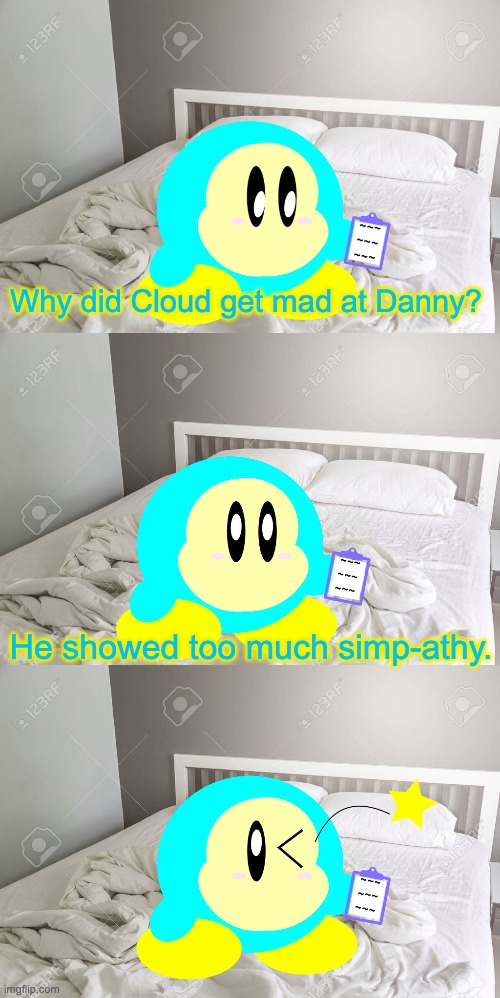 I haven't used this template in a long time lmfao | Why did Cloud get mad at Danny? He showed too much simp-athy. | image tagged in bad pun aqua | made w/ Imgflip meme maker