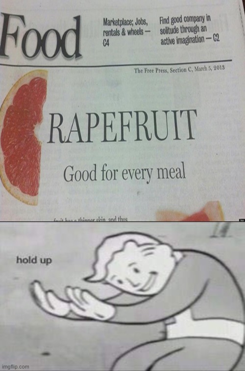 Still confuse if this is Grapefruit or Rapefruit... | made w/ Imgflip meme maker