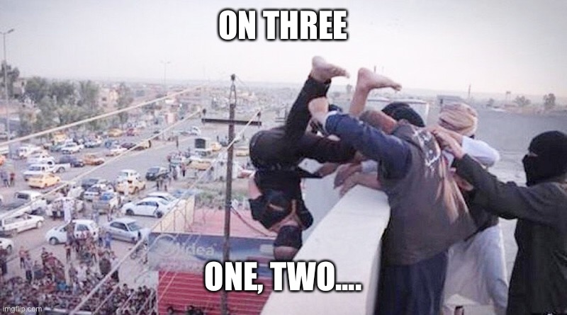 ON THREE ONE, TWO.... | made w/ Imgflip meme maker