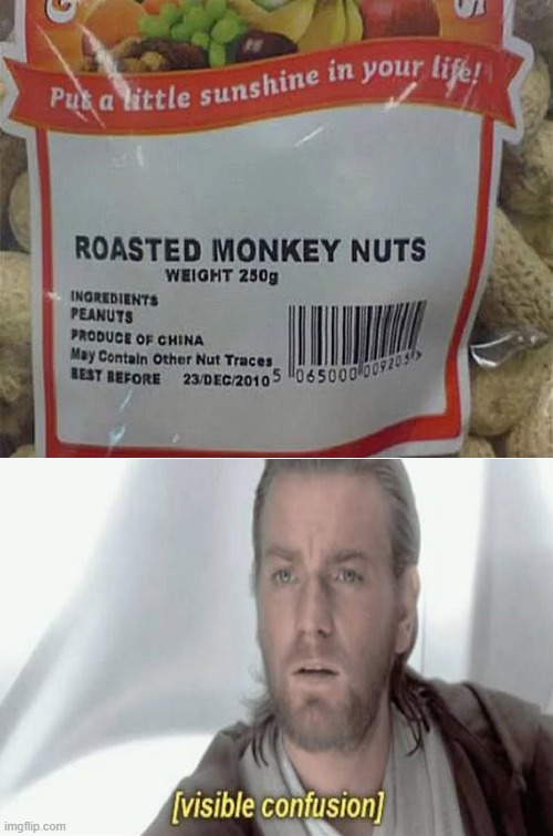 Never heard of Monkey nuts before... | made w/ Imgflip meme maker