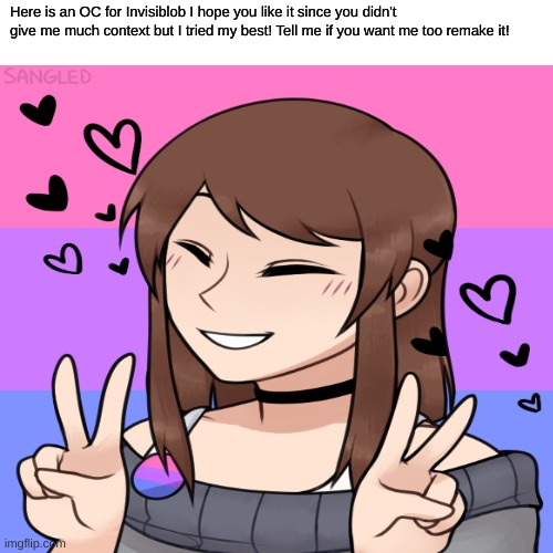 OC Request | Here is an OC for Invisiblob I hope you like it since you didn't give me much context but I tried my best! Tell me if you want me too remake it! | made w/ Imgflip meme maker