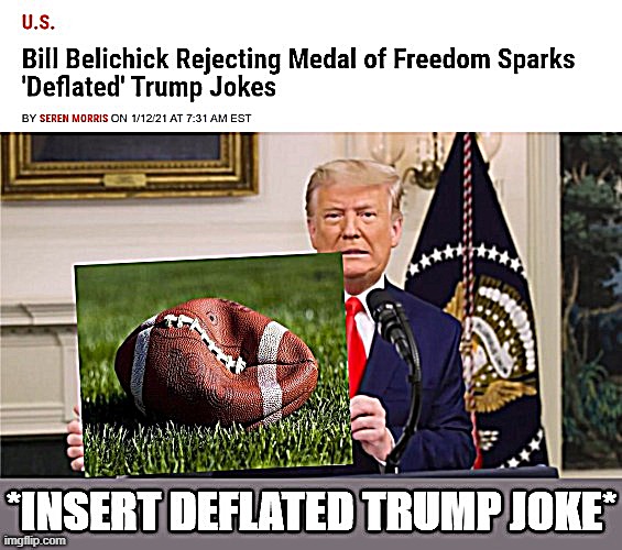When footballs and politicians deflate, they are easier to toss | image tagged in insert deflated trump joke,deflategate,deflate-gate,deflated,politics lol,political humor | made w/ Imgflip meme maker