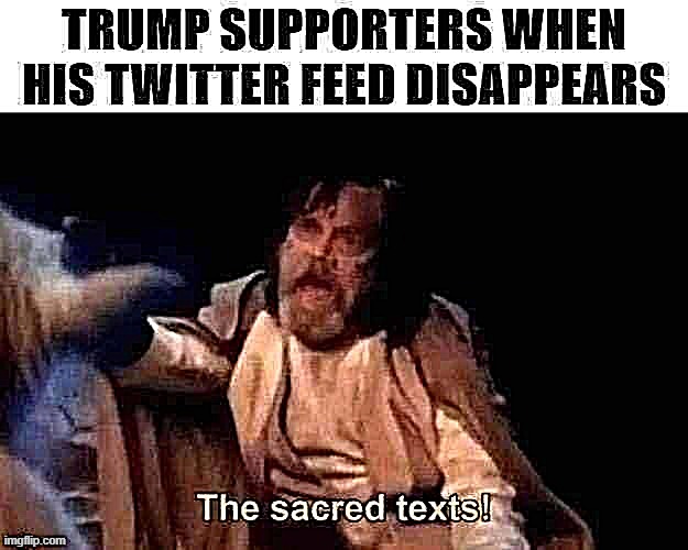 The sacred text | image tagged in trump twitter,twitter | made w/ Imgflip meme maker