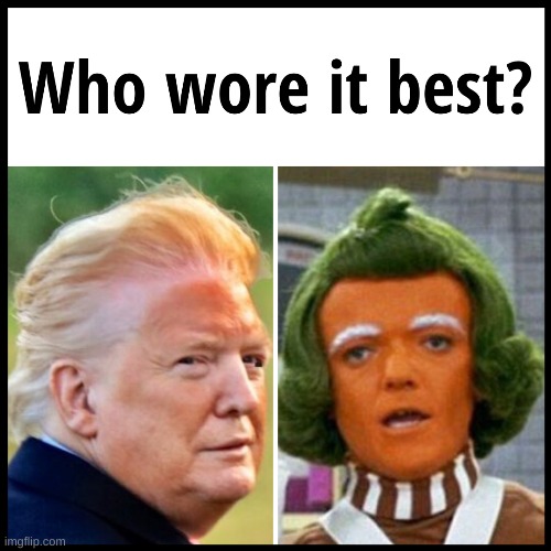 MMHHH idek who wore it best. | made w/ Imgflip meme maker