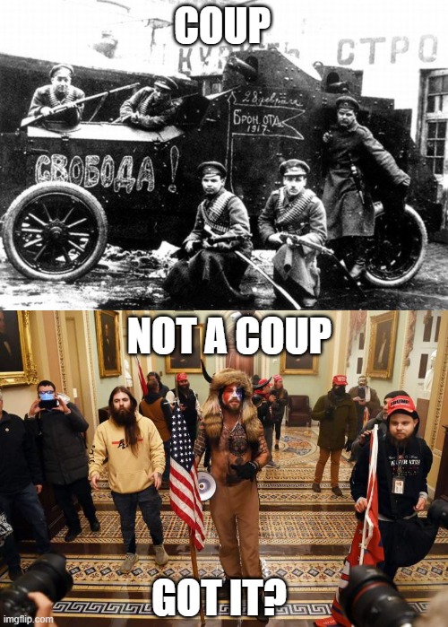 yep | COUP; NOT A COUP; GOT IT? | image tagged in democrats,voter fraud,communism | made w/ Imgflip meme maker