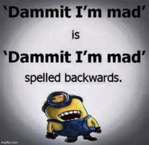 It actually is xD | image tagged in backwards,cool,brain | made w/ Imgflip meme maker