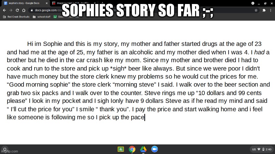 hope ya like it ^w^ | SOPHIES STORY SO FAR ;-; | made w/ Imgflip meme maker