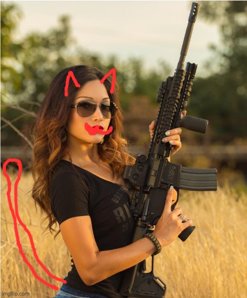 Girl gun | image tagged in girl gun | made w/ Imgflip meme maker