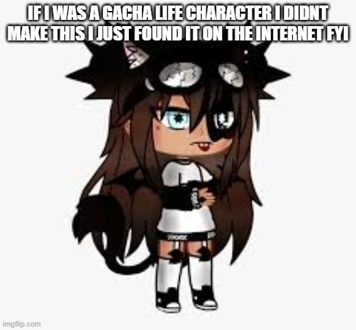 This is my Gacha Life character - Imgflip