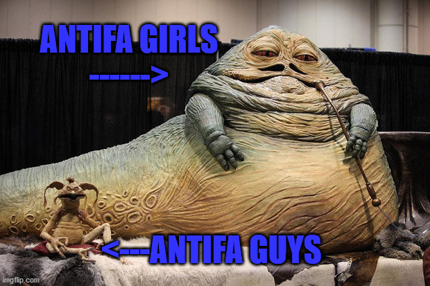 Antifa in one photo | ANTIFA GIRLS
------>; <---ANTIFA GUYS | image tagged in jabba the hutt | made w/ Imgflip meme maker
