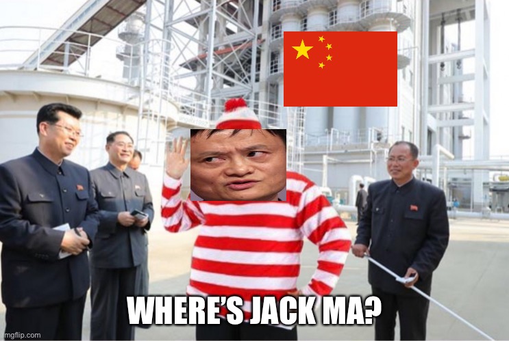 Where’s Jack Ma? | WHERE’S JACK MA? | image tagged in kim jong un | made w/ Imgflip meme maker