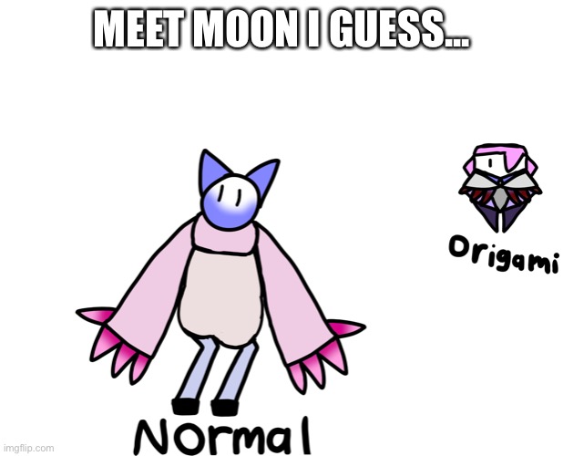 MEET MOON I GUESS... | made w/ Imgflip meme maker