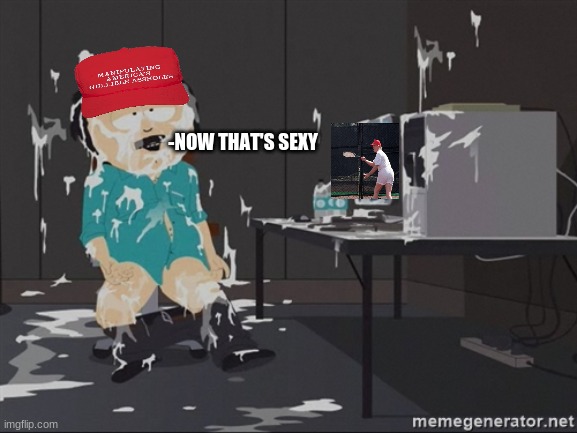 South Park JIzz | -NOW THAT'S SEXY | image tagged in south park jizz | made w/ Imgflip meme maker