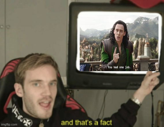and that's a fact | image tagged in and that's a fact | made w/ Imgflip meme maker