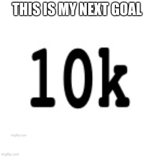 My next goal | THIS IS MY NEXT GOAL | image tagged in icons | made w/ Imgflip meme maker