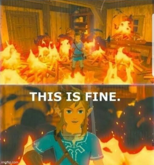 This is fine Link | image tagged in this is fine link | made w/ Imgflip meme maker