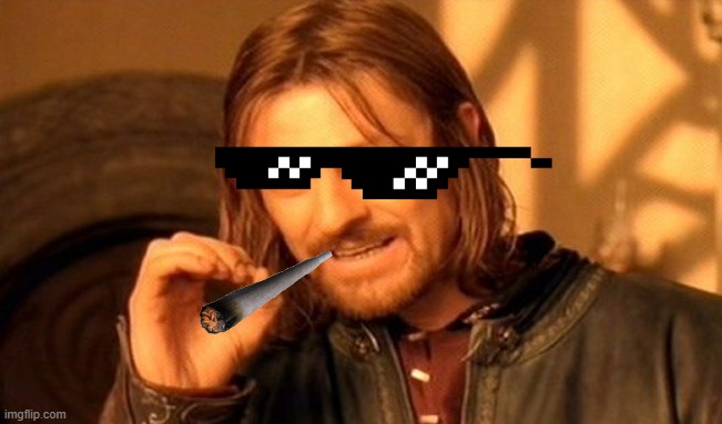 One Does Not Simply | image tagged in dank,memes | made w/ Imgflip meme maker