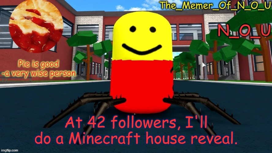 I posted this about a week ago. I'll post my house later today. | image tagged in minecraft | made w/ Imgflip meme maker