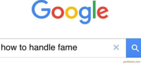 High Quality How to handle fame Blank Meme Template