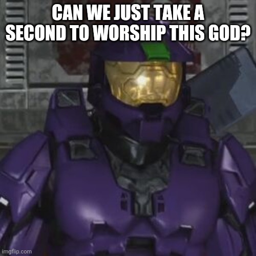 north | CAN WE JUST TAKE A SECOND TO WORSHIP THIS GOD? | image tagged in north | made w/ Imgflip meme maker