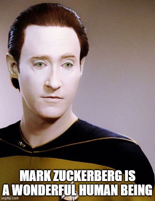 Databerg | MARK ZUCKERBERG IS A WONDERFUL HUMAN BEING | image tagged in data,facebook,markzuckerberg,zuckerberg | made w/ Imgflip meme maker