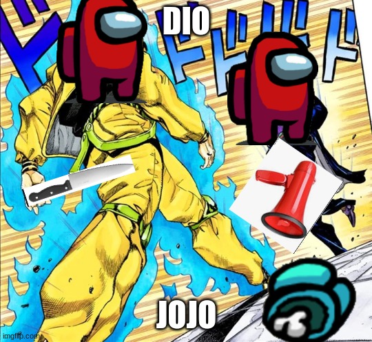 amous | DIO; JOJO | image tagged in jojo's walk | made w/ Imgflip meme maker