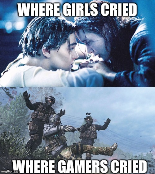 I cried lol | WHERE GIRLS CRIED; WHERE GAMERS CRIED | image tagged in fun,video games | made w/ Imgflip meme maker
