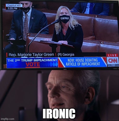 Because censorship is when you're able to speak on national television lmaaaaaaaaao | IRONIC | image tagged in palpatine ironic,censorship,irony,conservative stupidity,impeachment,donald trump | made w/ Imgflip meme maker