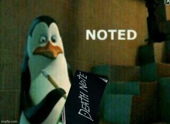 Penguin noted | image tagged in penguin noted | made w/ Imgflip meme maker