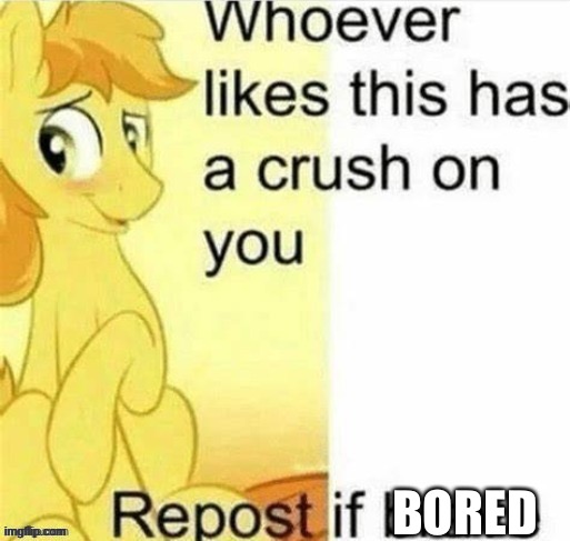 BORED | made w/ Imgflip meme maker