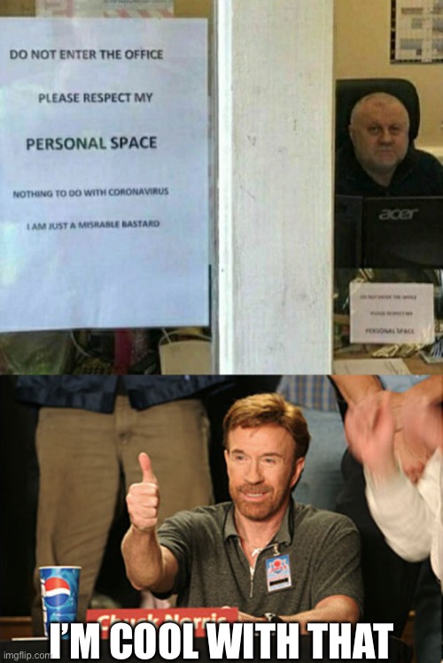 Sign | I’M COOL WITH THAT | image tagged in memes,chuck norris approves | made w/ Imgflip meme maker