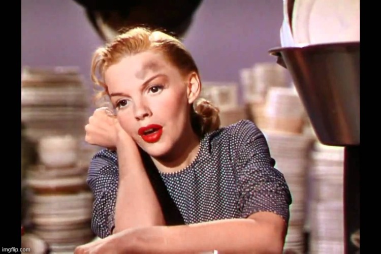 Judy Garland- Look for the silver lining | image tagged in judy garland- look for the silver lining | made w/ Imgflip meme maker
