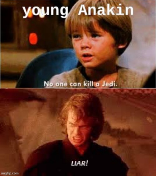 Define - Irony | image tagged in anakin liar | made w/ Imgflip meme maker