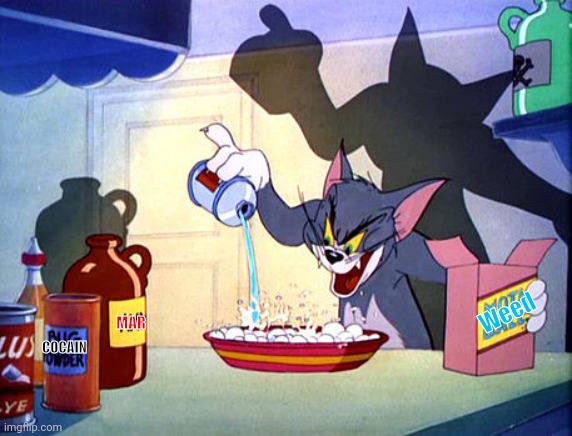 Tom and jerry chemistry | Weed COCAIN MAR | image tagged in tom and jerry chemistry | made w/ Imgflip meme maker