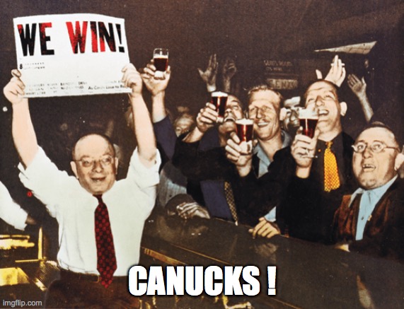 We Win Cheers Intro | CANUCKS ! | image tagged in we win cheers intro | made w/ Imgflip meme maker