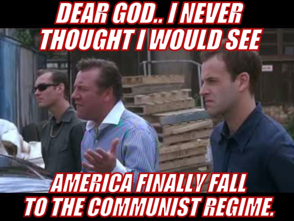 https://youtu.be/BvAUQsbKnLI?t=1 | DEAR GOD.. I NEVER THOUGHT I WOULD SEE; AMERICA FINALLY FALL TO THE COMMUNIST REGIME. | image tagged in god,jesus christ,american flag,america,usa,joe biden questions usa | made w/ Imgflip meme maker