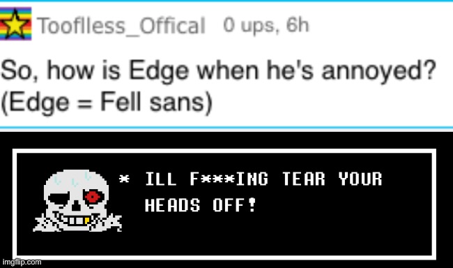 uh... | image tagged in underfell,undertale,edgy,sans undertale,undertale sans,au | made w/ Imgflip meme maker