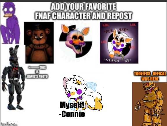 Repost and add your fave fnaf character | Myself! -Connie | made w/ Imgflip meme maker