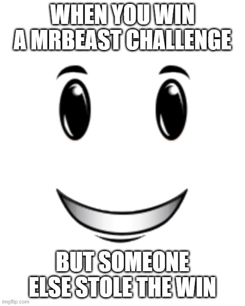 Winning Smile Memes Gifs Imgflip - winning smile face roblox meme