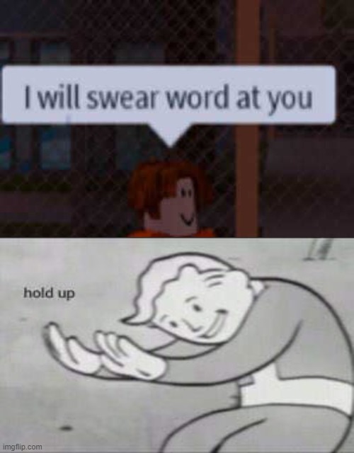 holdup | image tagged in lol | made w/ Imgflip meme maker