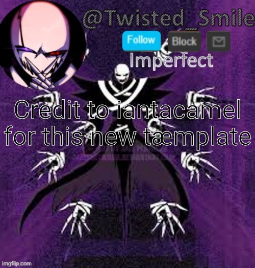 æ | Credit to iantacamel for this new tæmplate | image tagged in shattered 2 | made w/ Imgflip meme maker