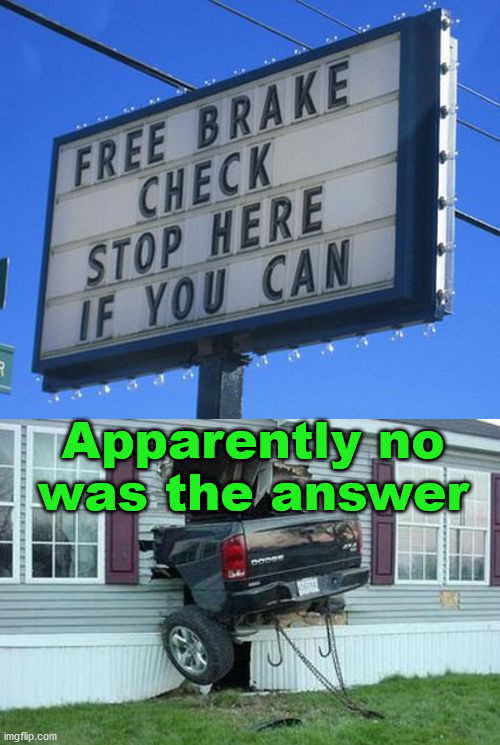 Can you stop on this meme? | Apparently no was the answer | image tagged in funny car crash,car crash,no brakes,how about no | made w/ Imgflip meme maker