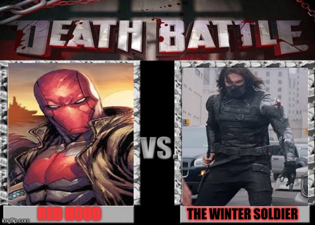 death battle | RED HOOD; THE WINTER SOLDIER | image tagged in death battle | made w/ Imgflip meme maker