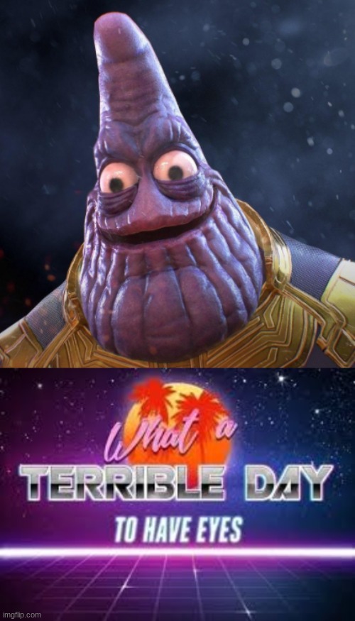 Oh gosh | image tagged in what a terrible day to have eyes | made w/ Imgflip meme maker