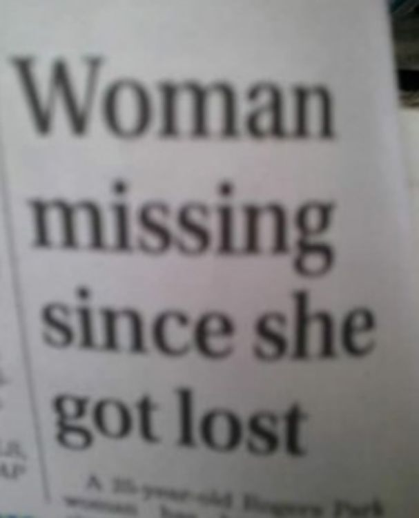High Quality Woman missing since she got lost Blank Meme Template