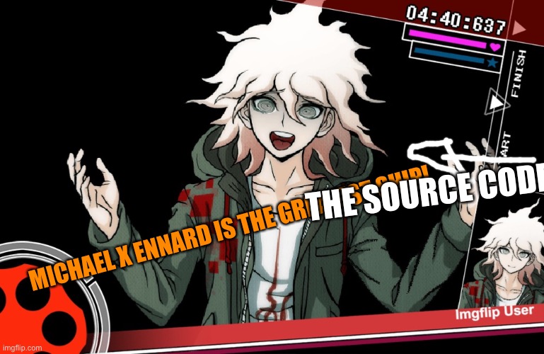 *in Hajimes voice* NO THATS WRONG | THE SOURCE CODES; MICHAEL X ENNARD IS THE GREATEST SHIP! | image tagged in nonstop debate | made w/ Imgflip meme maker
