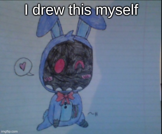 Aww! | I drew this myself | image tagged in fnaf2 | made w/ Imgflip meme maker