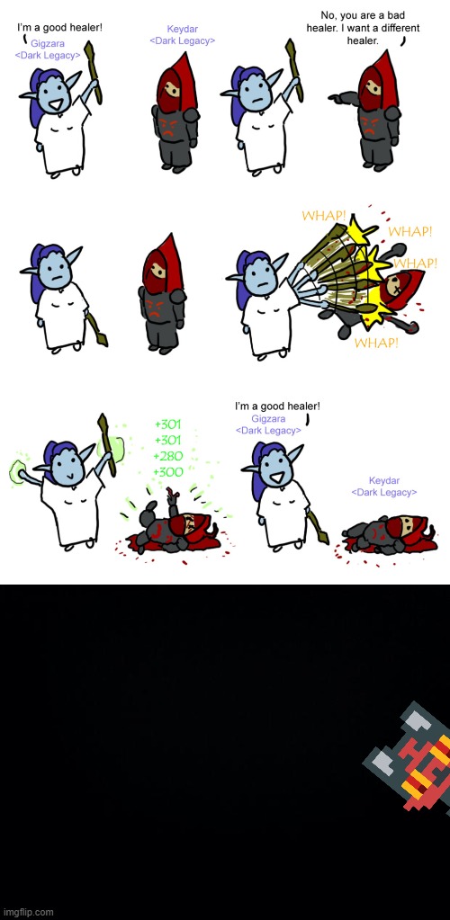 I'm a good healer | image tagged in comics/cartoons | made w/ Imgflip meme maker